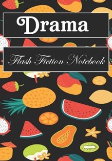 Drama Flash Fiction Notebook: Workbook for Writing Short Stories And Flash Fictions - Motivation and Prompts to Write A Story, Essays (flash fiction
