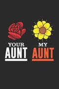 Your Aunt My Aunt | Tante Notizbuch | 