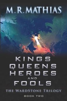 Kings, Queens, Heroes, & Fools