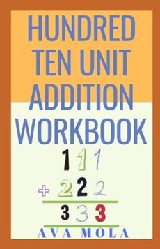 Hundred Ten Unit Addition Workbook