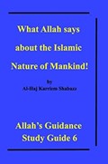 What Allah says about the Islamic Nature of Mankind! | Al-Haj Karriem Shabazz | 