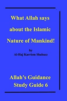 What Allah says about the Islamic Nature of Mankind!