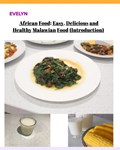 African Food; Easy, Delicious and Healthy Malawian Food | Evelyn | 