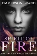 Spirit Of Fire | Emmerson Brand | 