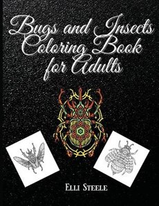 Bugs and Insects Coloring Book for Adults