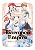 Tearmoon Empire (Manga) Volume 1 | Mochitsuki | 