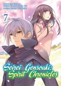 Seirei Gensouki: Spirit Chronicles (Manga): Volume 7 | Yuri Shibamura | 