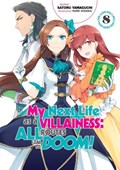 My Next Life as a Villainess: All Routes Lead to Doom! Volume 8 | Satoru Yamaguchi | 