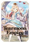 Tearmoon Empire: Volume 8 | Nozomu Mochitsuki | 