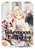 Tearmoon Empire: Volume 9 | Nozomu Mochitsuki | 