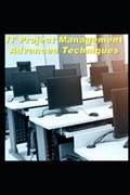 It Project Management Advanced Techniques | Dick Billows | 