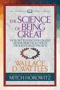 The Science of Being Great (Condensed Classics) | Wallace D. Wattles ; Mitch Horowitz | 