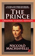 The Prince (Original Classic Edition) | Niccolv= Machiavelle ; Mitch Horowitz | 