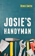 Josie's Handyman | Renie Smith | 