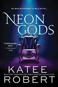 Neon Gods | ROBERT, Katee | 