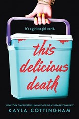 This Delicious Death | Kayla Cottingham | 9781728236445