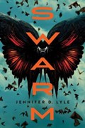 Swarm | Jennifer Lyle | 