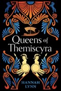 Queens of Themiscyra | Hannah Lynn | 