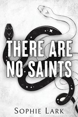 There Are No Saints | Sophie Lark | 9781728295411