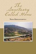 The Sanctuary Called Home | Nana Khizanishvili | 