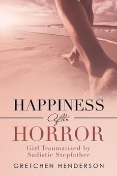 Happiness After Horror