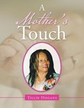 A Mother's Touch | Tillie Hogans | 