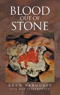 Blood out of Stone | Bram Verhoeff | 