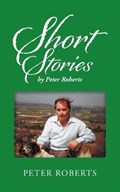 Short Stories by Peter Roberts | ProfessorPeter Roberts | 
