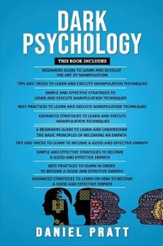 Dark Psychology: 10 Books in 1- 5 Books of Manipulation+ 5 Books of Empath