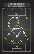 The Notebook for Soccer Coaches | Br | 