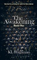 The Awakening: Book One | Kl Hagaman | 