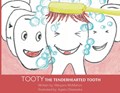 Tooty the Tenderhearted Tooth! | Maryann McMahon | 