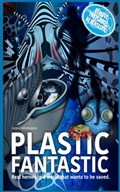 Plastic Fantastic | Lorena Veldhuijzen | 