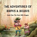 The Adventures of Birpus & Bulbus | Michael Albanese ;  Wynn Everett-Albanese | 
