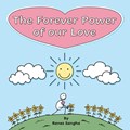 The Forever Power of our Love | Ranes Sangha | 