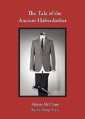 The Tale of the Ancient Haberdasher | Mattie McClane | 