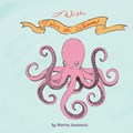 I Wish I Were An Octopus | Marina jovanovic | 