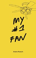 My #1 Fan | Ariane Roesch | 