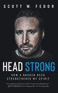 Head Strong | Scott W Fedor | 