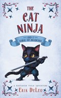 The Cat Ninja | Erik DeLeo | 