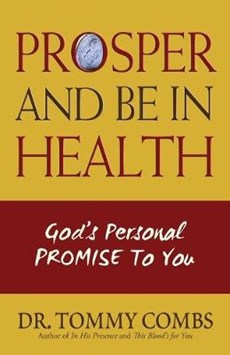Prosper and Be In Health