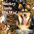Smokey Finds His Wag | Debra Steffens | 