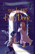 The Last Fairy Door | N a Davenport | 