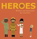 Heroes | Liza Dora | 