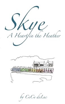 Skye: A Heart in the Heather