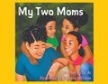My Two Moms | Alphonso Buie | 