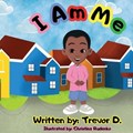 I Am Me | Trevor D | 