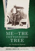 Me and the Cottonwood Tree | Herb Bryce | 