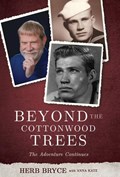 Beyond the Cottonwood Trees | Herb Bryce | 