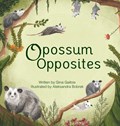 Opossum Opposites | Gina E Gallois | 